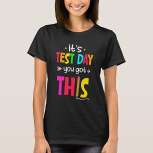 Es ist Testtag Du Schaffst Das Testtag Lehrer T-Shirt