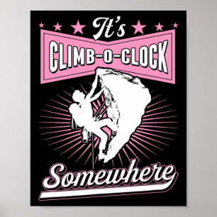 Es ist Uhrzeit zum Klettern irgendwo Retro Poster