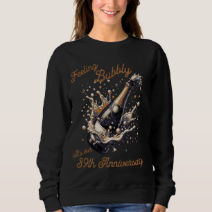 Es ist unser 39. Geburtstag Champagner Toast Sweatshirt