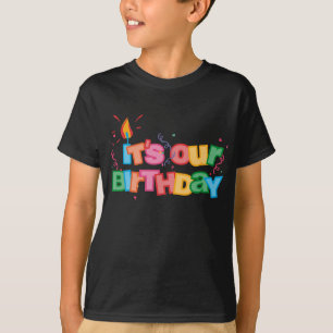 Es ist unsere Geburtstags-Briefe T-Shirt