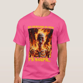 Es ist vergangen mein Bedtime Funny Cringe hartes T-Shirt