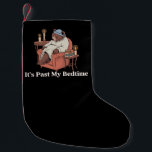 Es ist vergangen mein Bedtime lustige Schlampenbär Kleiner Weihnachtsstrumpf<br><div class="desc">Es ist vergangen mein Bedtime Funny Sleppy Bär Meme Xmas Funny Sprichwort</div>