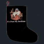 Es ist vergangen mein Bedtime lustige Schlampenbär Kleiner Weihnachtsstrumpf<br><div class="desc">Es ist vergangen mein Bedtime Funny Sleppy Bär Meme Xmas Funny Sprichwort</div>