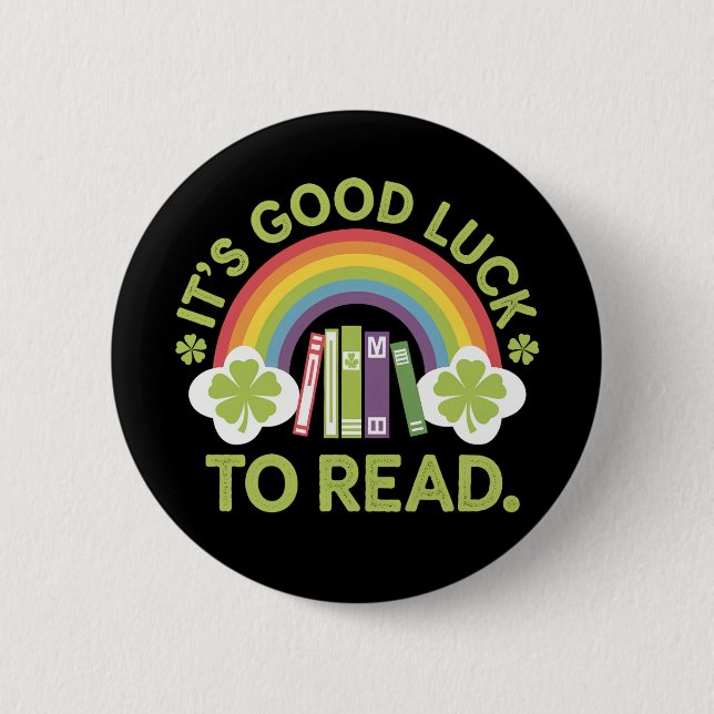 Es ist Viel Glück zu lesen Lehrer Librarian Irish Button (Vorderseite)