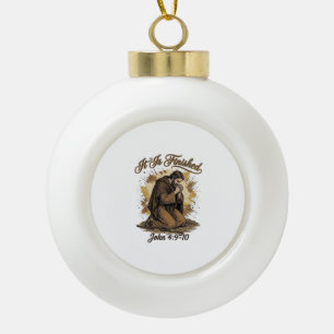 Es ist vollbracht Bibelvers Vintage Christliches T Keramik Kugel-Ornament