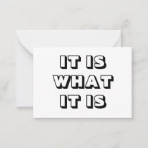 Es ist, was es ist, Schwarz-weiß moderne, fette Ka