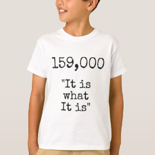 Es Ist Was Es Ist Trump Zitat T-Shirt