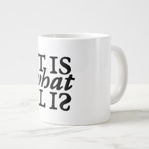 "Es ist, was es ist" Typografie Jumbo-Tasse