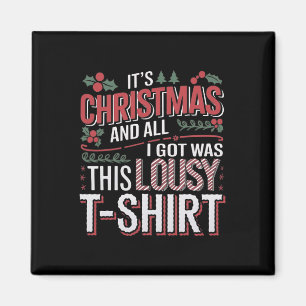 Es ist Weihnachten und alles, was ich Got, waren d Magnet