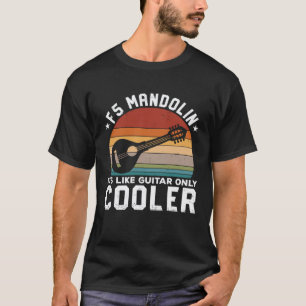 Es ist wie Gitarre Mandoline Spieler Musiker Musik T-Shirt