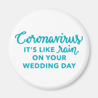 Es ist wie Regen am Hochzeitstag Magnet