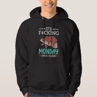 Es ist wieder Montag Bear Gefühl Sleepy Ich Hasse  Hoodie