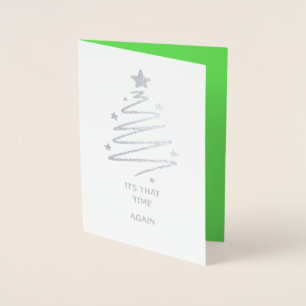 Es ist wieder soweit mit silbernem Baum Folienkarte