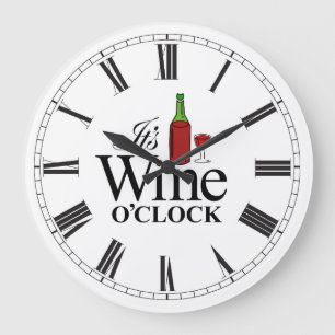 Es ist Wine O'Clock-Uhr Große Wanduhr
