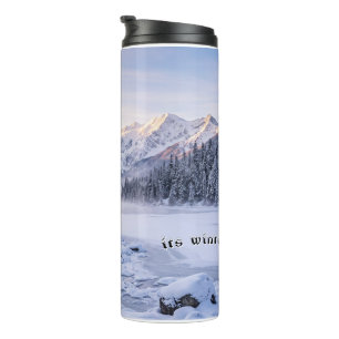 "Es ist Winter!" Verschneiter Berg Thermosbecher