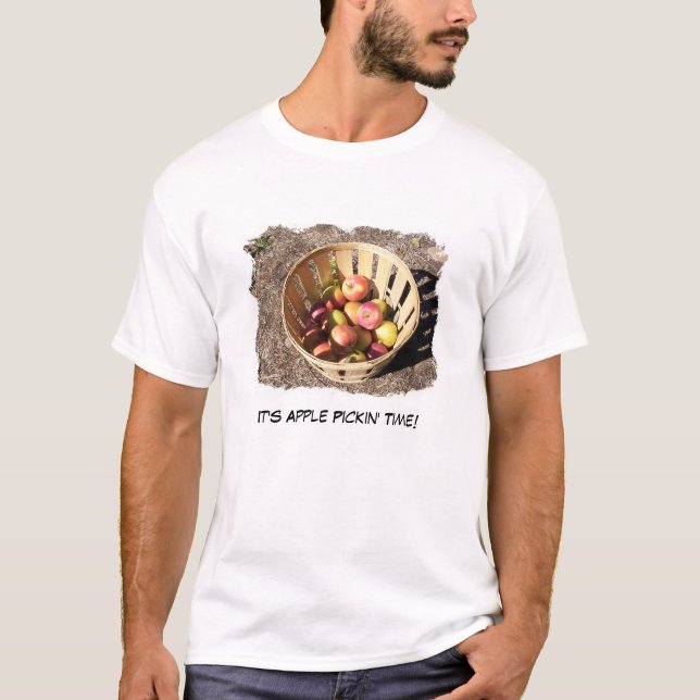 Es ist Zeit Apples Pickin! T-Shirt (Vorderseite)