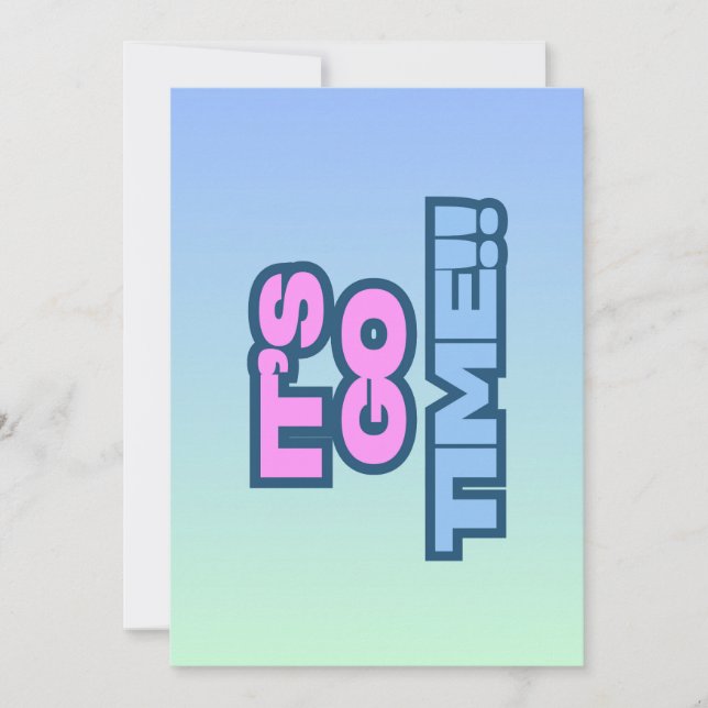 Es ist Zeit. Einladung (Vorderseite)