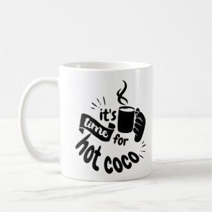 Es ist Zeit für heißes Coco Kaffeetasse