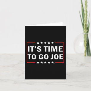 Es ist Zeit, Joe zu gehen Karte