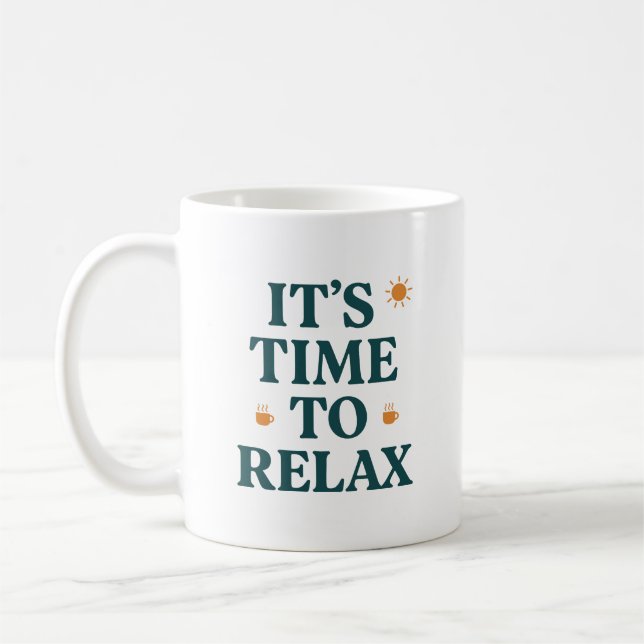 Es ist Zeit zu entspannen  Kaffeetasse (Links)