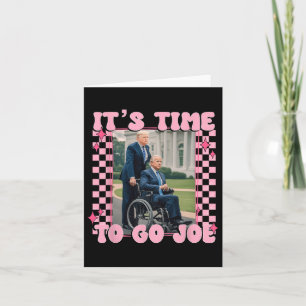 Es ist Zeit zu gehen Joe Funny Trump 2024  Karte