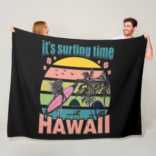 Es ist Zeit zu surfen - Hawaii Fleecedecke