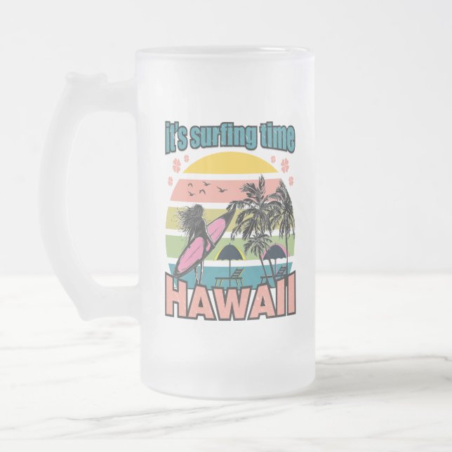 Es ist Zeit zu surfen - Hawaii Mattglas Bierglas (Links)