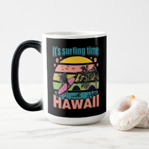 Es ist Zeit zu surfen - Hawaii Verwandlungstasse