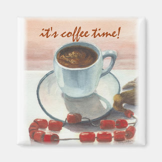 Es ist Zeit zum Kaffee! Magnet