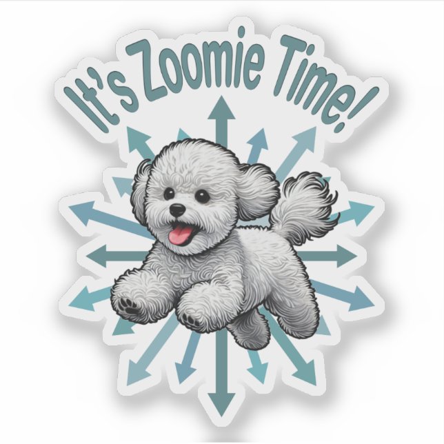 Es ist Zoomie Time Bichon Frise Aufkleber (Vorderseite)