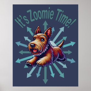 Es ist Zoomie Time Brown Scotty Poster