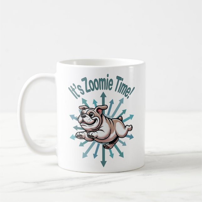Es ist Zoomie Time Bulldog Kaffeetasse (Links)