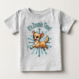 Es ist Zoomie Time Chihuahua Baby T-shirt