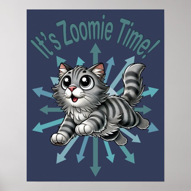Es ist Zoomie Time Gray Tabby Cat Poster (Vorne)