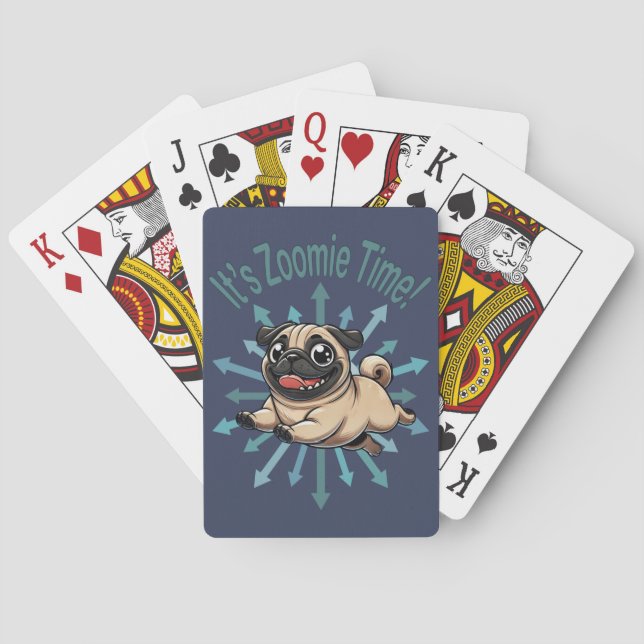 Es ist Zoomie Time Mops Spielkarten (Rückseite)