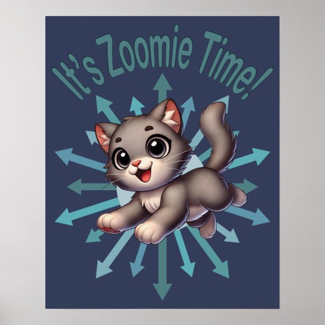Es ist Zoomie Time Niedlich Gray & White Cat Poster (Vorne)