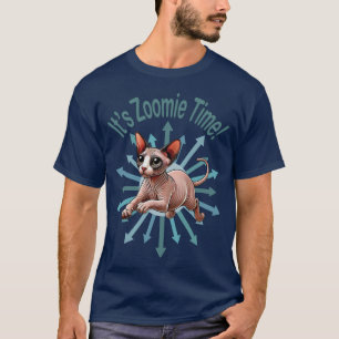 Es ist Zoomie Time Sphynx Cat T-Shirt