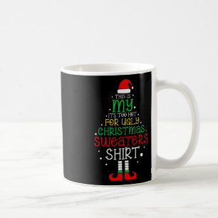 Es ist zu heiß für hässliche Weihnachten Spaß Weih Kaffeetasse