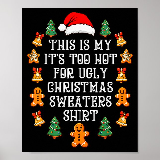 Es ist zu heiß für hässliche Weihnachtspullover Lu Poster (Vorne)