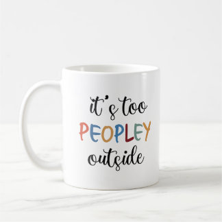 Es ist zu menschliche Tasse, lustiges Geschenk für Kaffeetasse