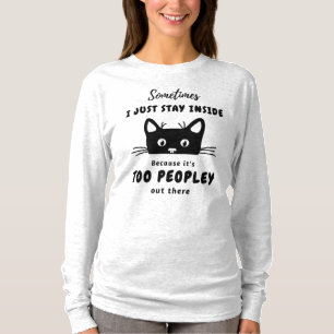 Es ist zu Peopley-Shirt T-Shirt