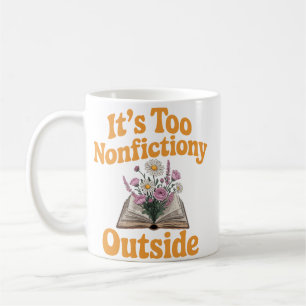 Es ist zu unSachlich draußen Sachbuchliebhaber lus Kaffeetasse