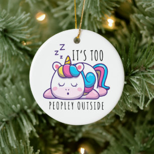 Es ist zu viele Leute außerhalb Unicorn Introverti Keramik Ornament