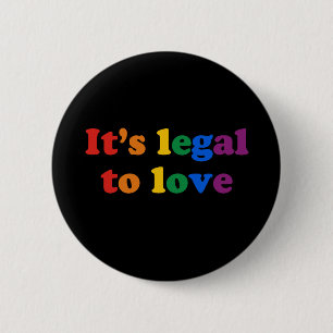 Es ist zur Liebe legal Button