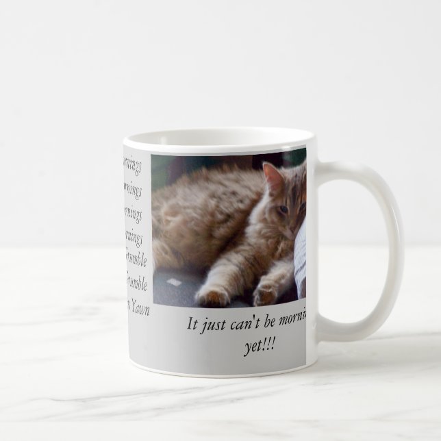 Es kann nicht Morgen sein Kaffeetasse (Rechts)