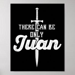 Es kann nur Juan Shirt Cinco de Mayo Schwert T Poster