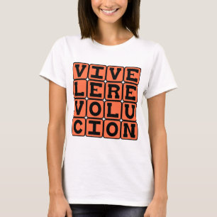 Es lebe die Revolution, Lang lebe die Revolution T-Shirt