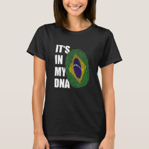 Es liegt in meiner DNA Brasilianische Wurzeln Fing T-Shirt