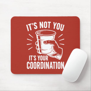 Es liegt nicht an dir, sondern an deiner Koordinat Mousepad