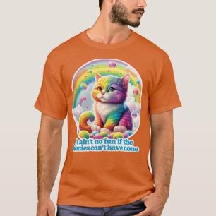 Es macht keinen Spaß, wenn die Homosexuellen keine T-Shirt